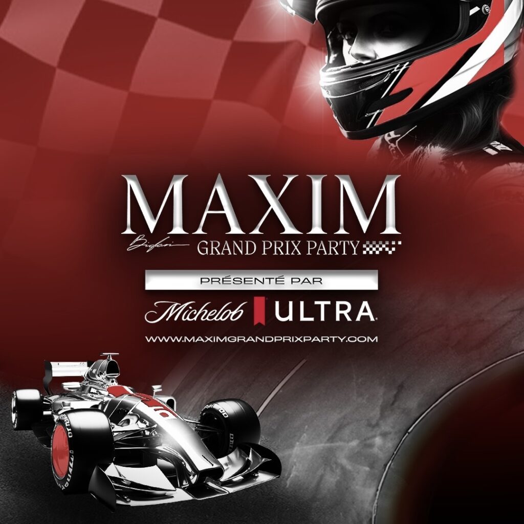 Maxim Grand Prix Party F1 Montreal